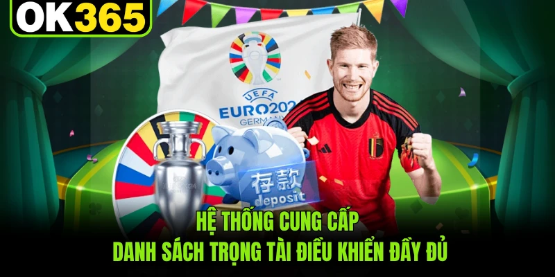 Hệ thống cung cấp danh sách trọng tài điều khiển đầy đủ